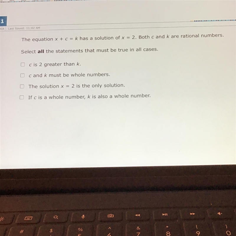 The equation x + c = k has a solution of x = 2. Both cand k are rational numbers. Select-example-1