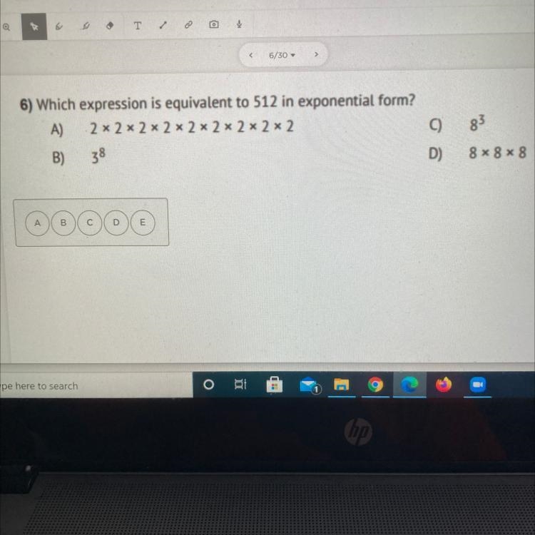 6) Which expression is equivalent to 512 in exponential form. A B C D Look at the-example-1