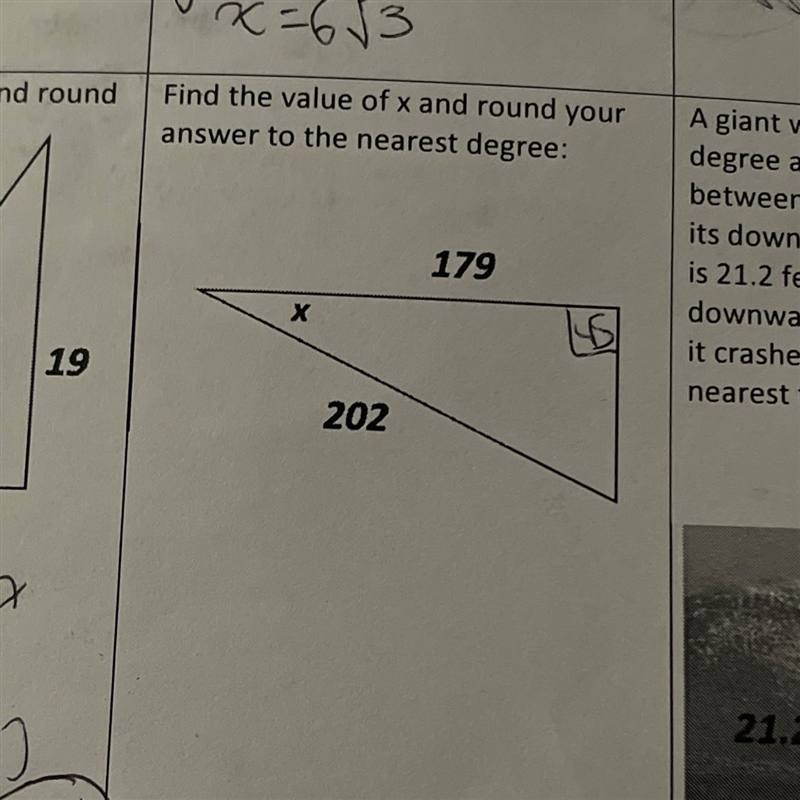 PLEASE HELP!! “Find the value of x and round your answer to the nearest degree. Show-example-1