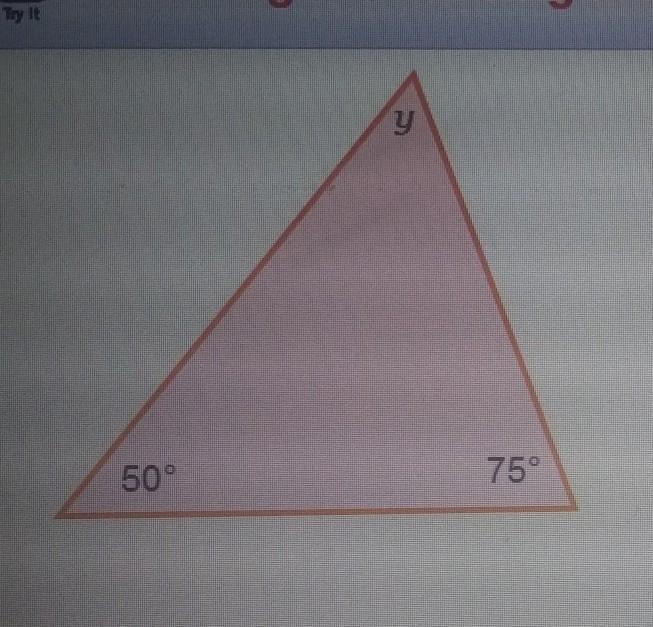 Look at the triangle shown. What is the measure of the interior angle y? The measure-example-1