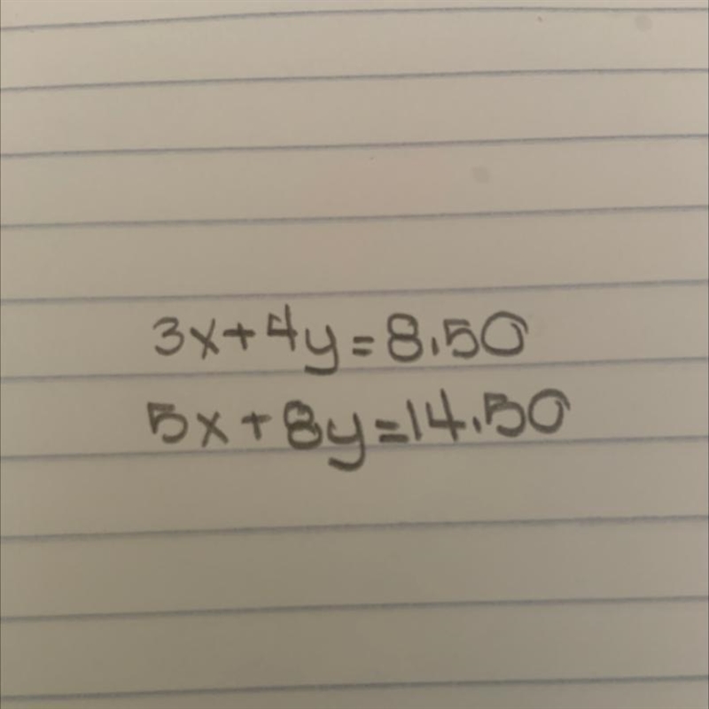 Solve for y and x 3x+4y=18.50. 5x+8y=14.50-example-1