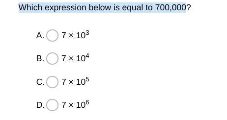 Which expression below is equal to 700,000-example-1