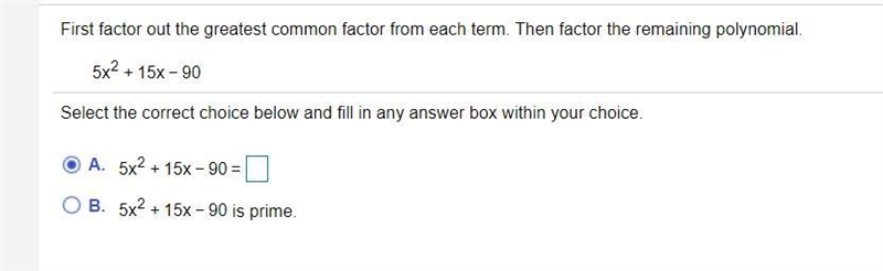 First factor out the greatest common factor from each term. Then factor the remaining-example-1