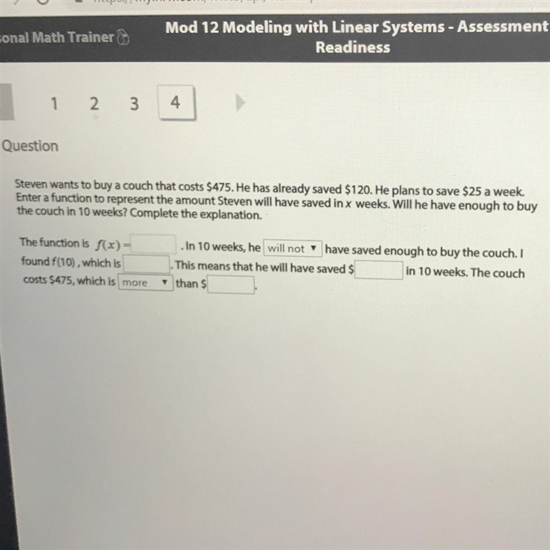 Steven wants to buy a couch that costs $475. He has already saved $120. He plans to-example-1