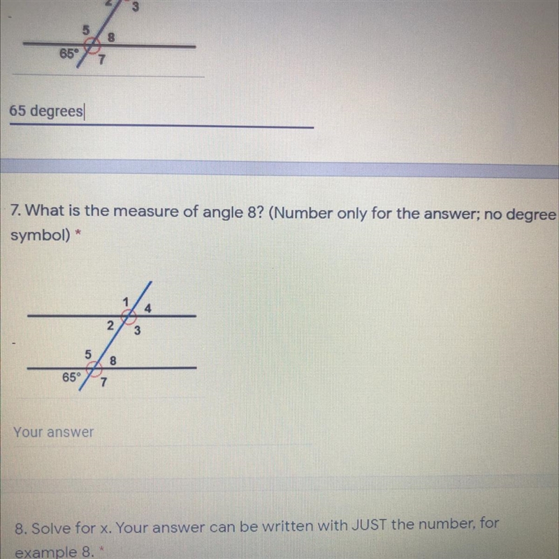 What is the measure of angle 8 ? (Number only for the answer; no degree symbol) *-example-1