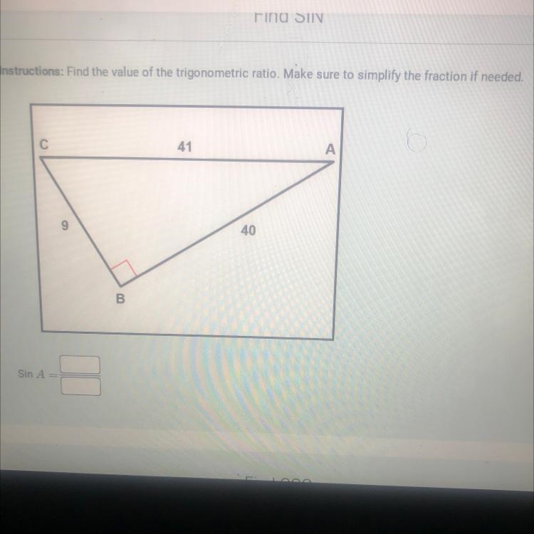 Find the value of the trigonometric ratio. make sure to simplify the fraction if needed-example-1