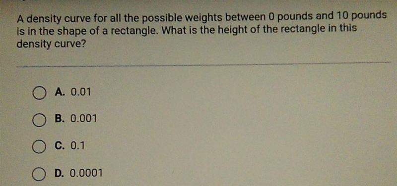 A density curve for all the possible weights between 0 pounds and 10 pounds is in-example-1