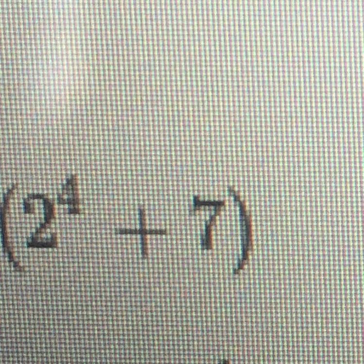 What is the answer to 24(4 goes up)+7-example-1