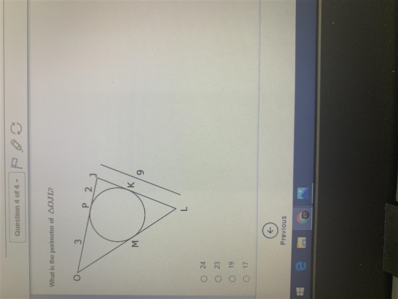 What is the perimeter of triangle OJL? A.24, B.23, C. 19, D.17-example-1