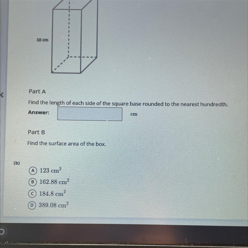 A box is shaped like a square prism. The box is 10 centimetres high and it’s volume-example-1