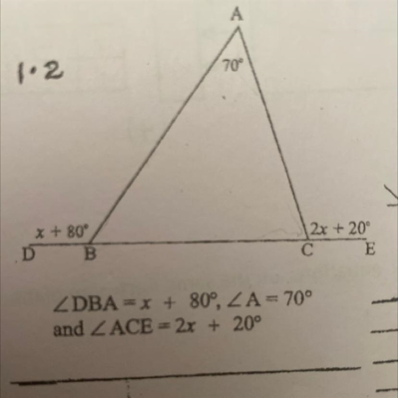 A 1.2 70° X + 80° DB 2x + 20° с E ZDBA= x + 80°, ZA= 70° and LACE = 2x + 20° What-example-1