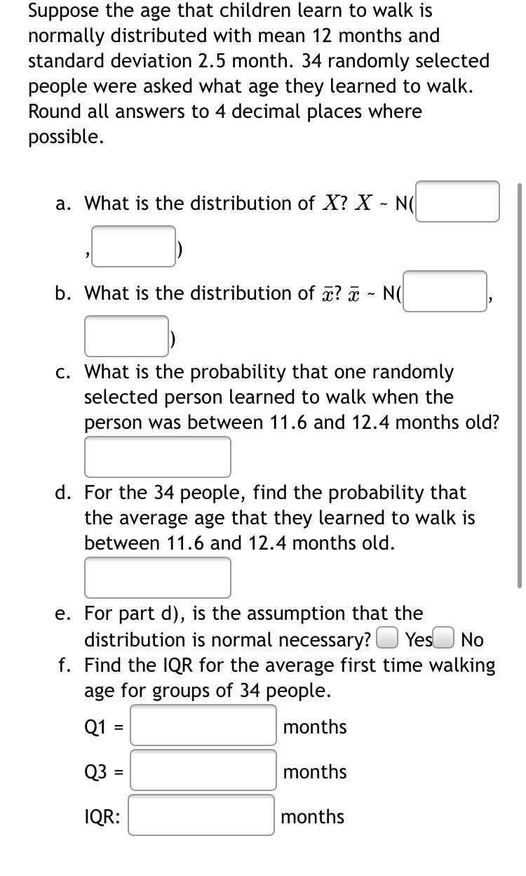 Suppose the age that children learn to walk is normally distributed with mean 12 months-example-1