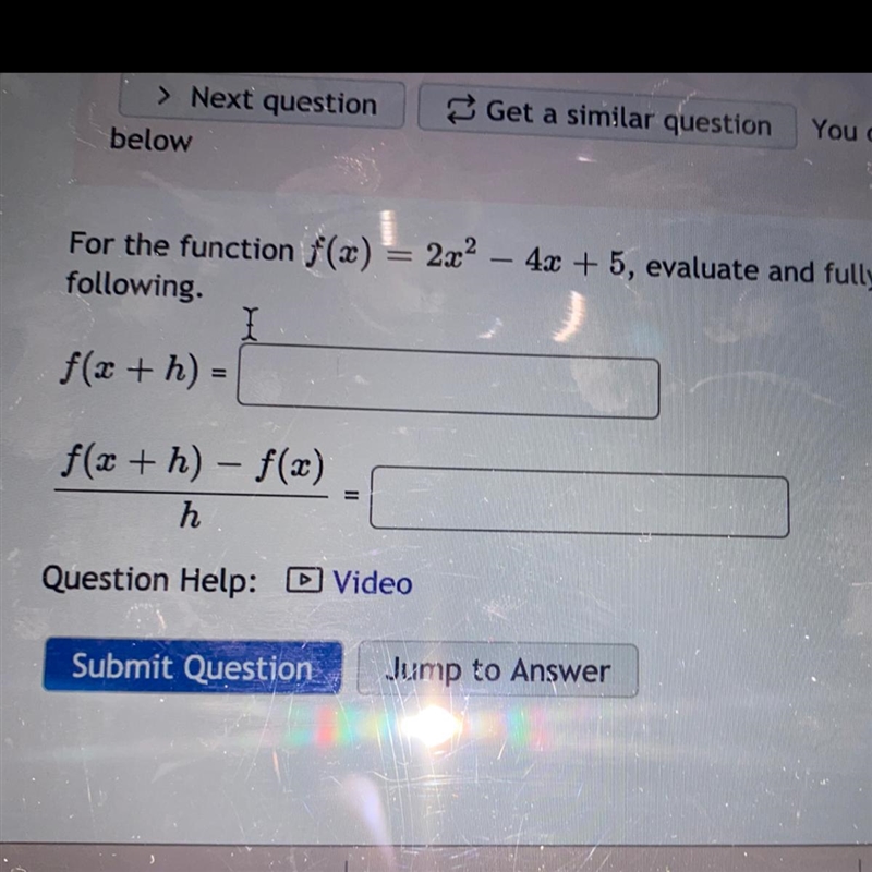 You have to plug in (x+h) for x but im stuck-example-1