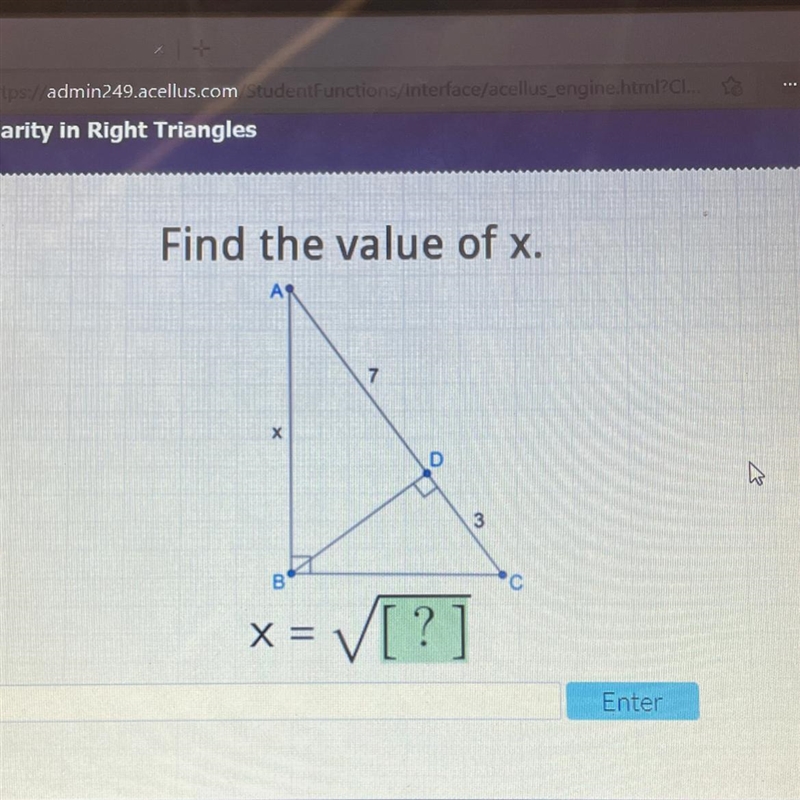 Find the value of x. AS 7 х D 3 B 'c X= V[?] Enter-example-1