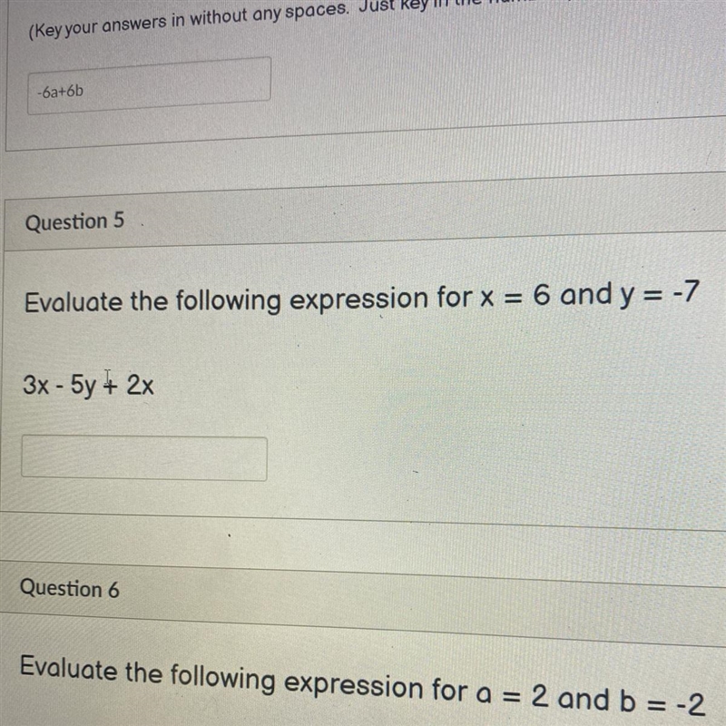 Evaluate the following expression for x = 6 and y = -7 3x - 5y + 2x Please helppp-example-1