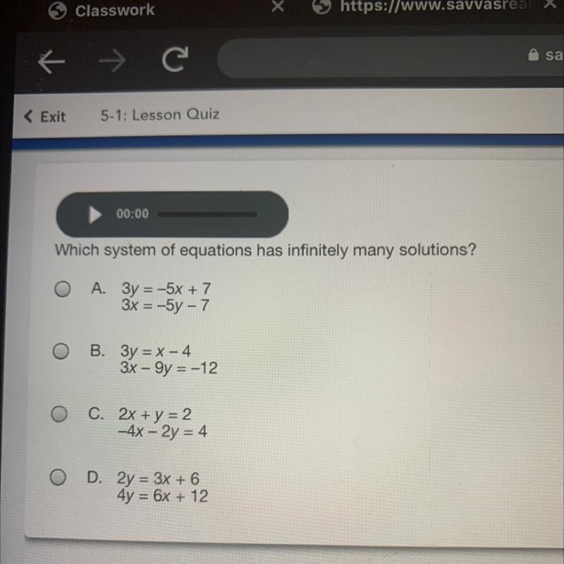 Which system of equations has infinitely many solutions? O A. 3y = -5x + 7 3x = -5y-example-1