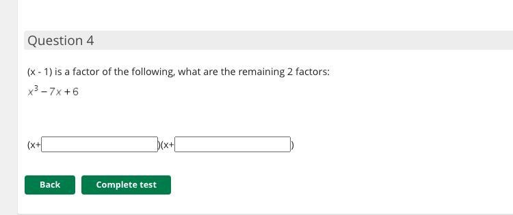 (x - 1) is a factor of the following, what are the remaining 2 factors:-example-1