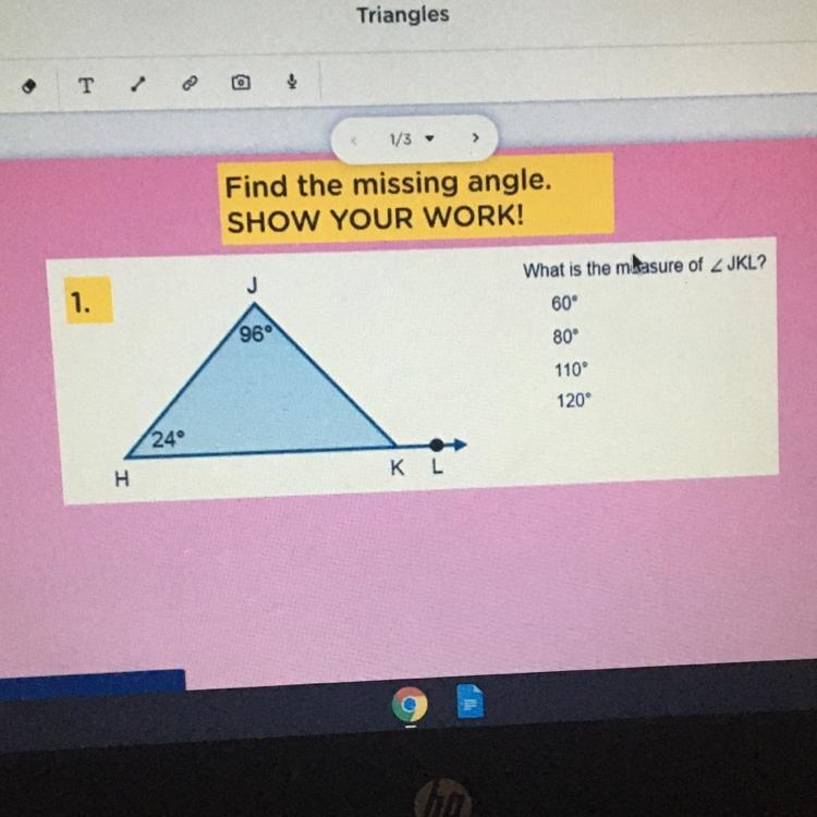 Find the missing angle. SHOW YOUR WORK!-example-1