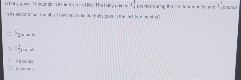 1 A baby gains 11 pounds in its first year of life. The baby gained 44 pounds during-example-1