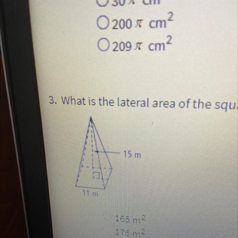 What is the lateral area of the square pyramid, to the nearest whole number? A. 165 m-example-1