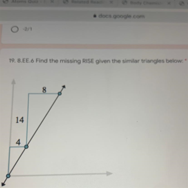 19.8.EE.6 Find the missing RISE given the similar triangles below:* 8. 14 4-example-1