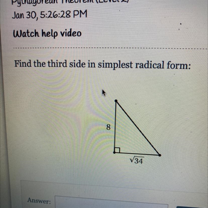 Find the third side in simplest radical form: 8. V34 Δ-example-1