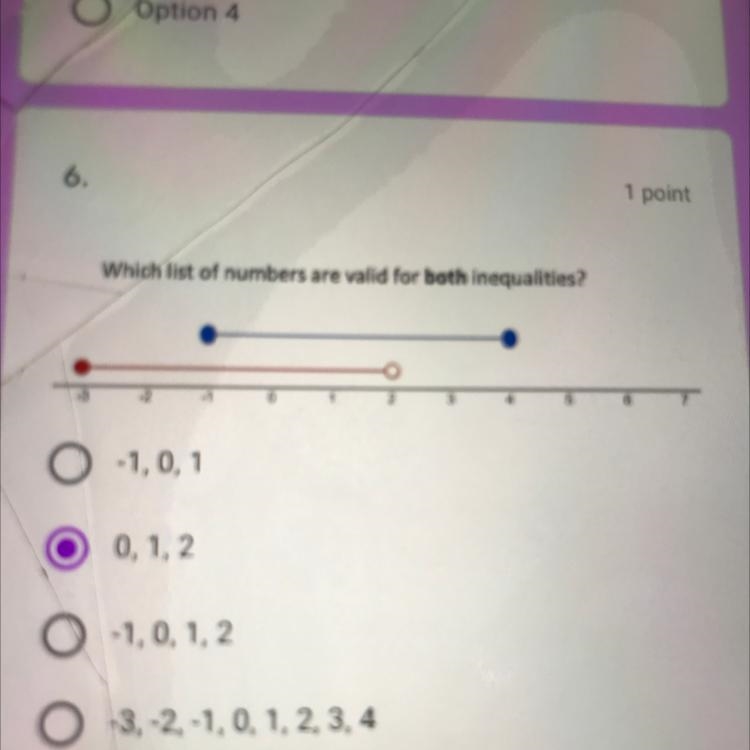 Which list of numbers are valid for both inequalities? -2 -3 -1 0 1 2 3 4 5 8 7 O-example-1