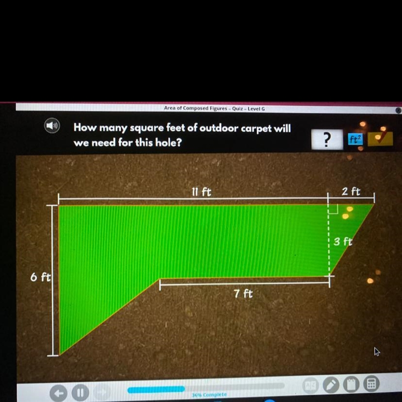 How many square feet of outdoor carpet will we need for this hole-example-1