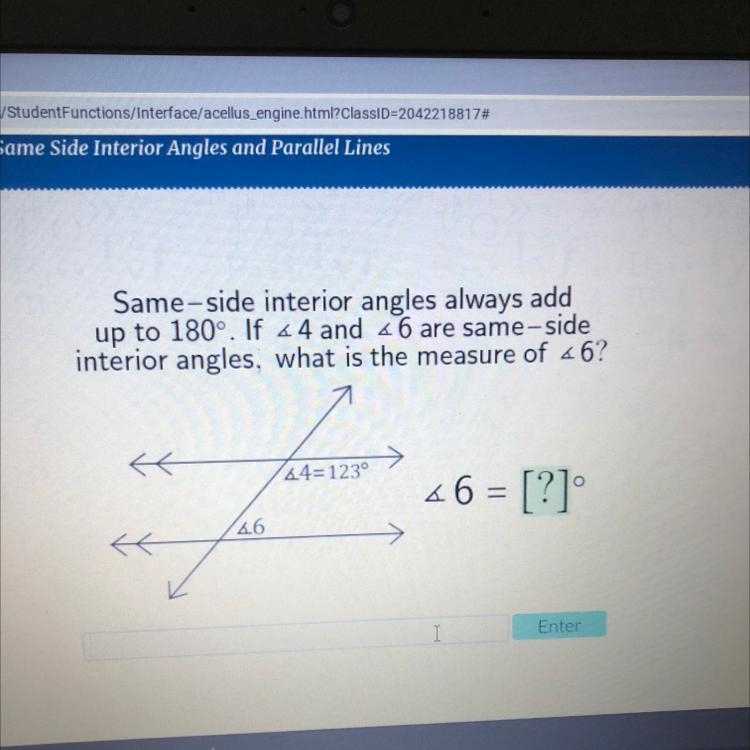 Same-side interior angles always add up to 180°. If <4 and 46 are same-side interior-example-1