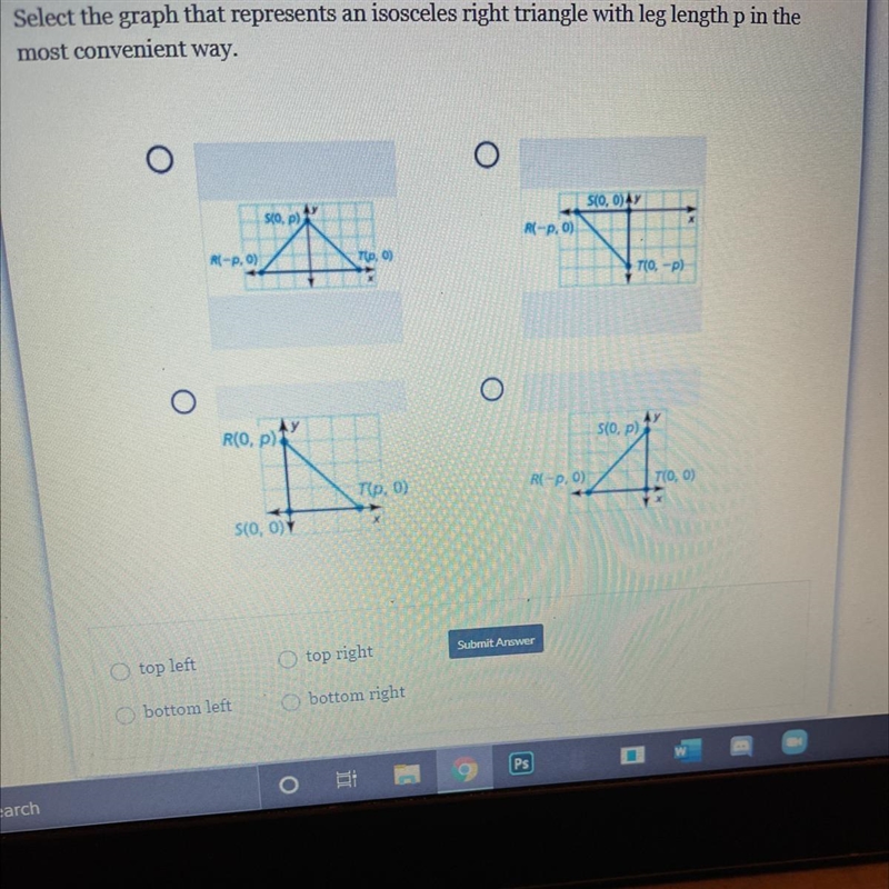 Select the right one that shows an isosceles right triangle.-example-1