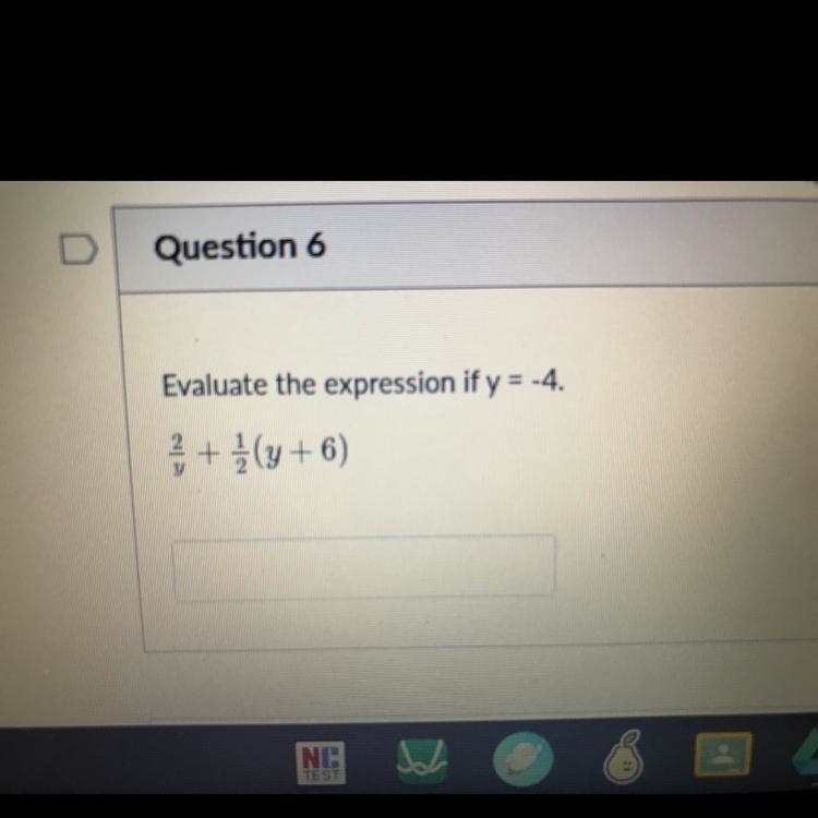 Evaluate the expression if y = -4. | 2/y + 1/2 (y+6) DO NOT SEND ANY LINKS.-example-1