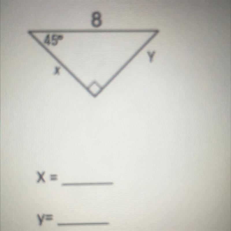 Slice for the missing sides 45-45-90 triangle. show work thank you-example-1