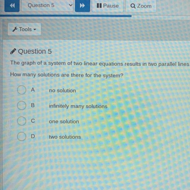 Question 5 The graph of a system of two linear equations results in two parallel lines-example-1