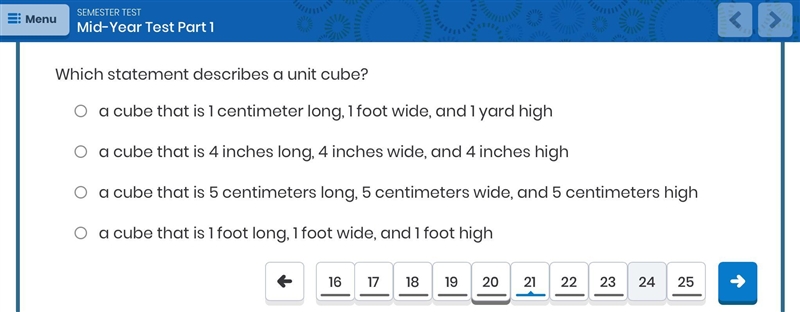 Hi, thank you so much, Which statement describes a Unit cube?-example-1