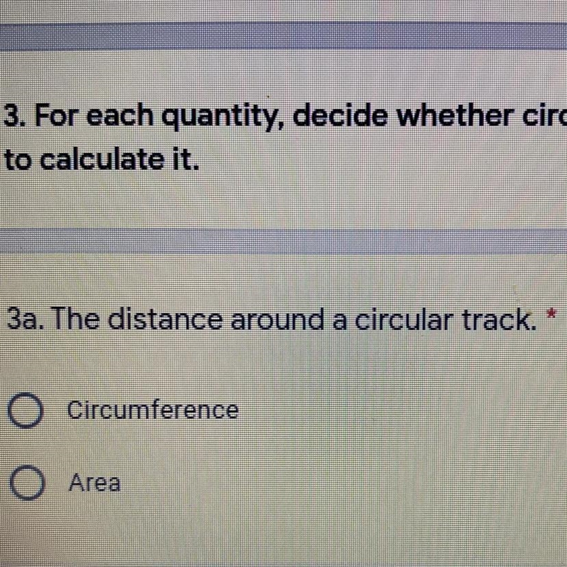 3a. The distance around a circular track. Circumference Area-example-1