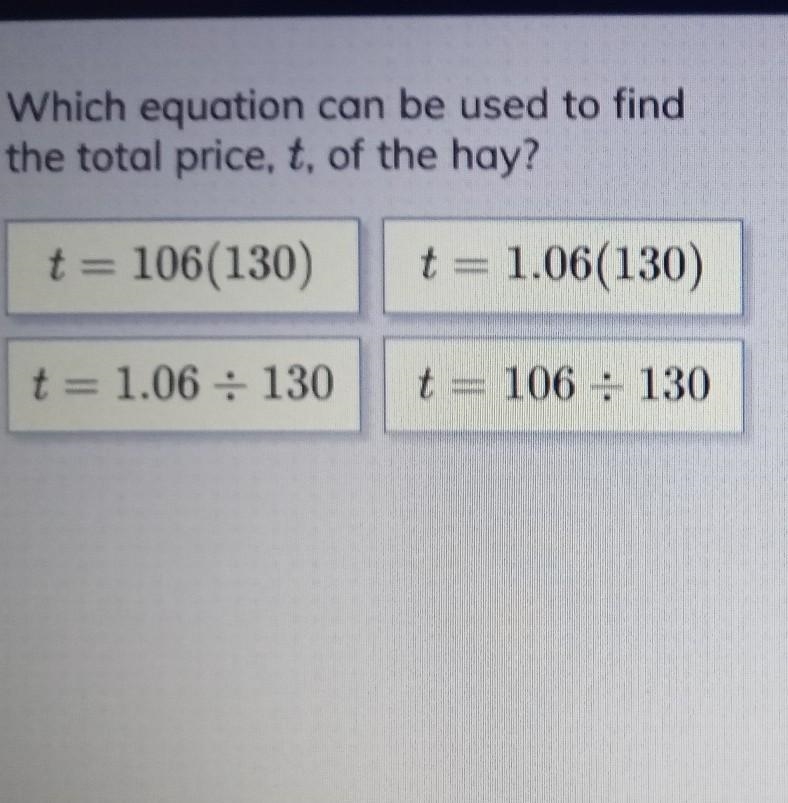 A farmer is purchasing hay for his cows. Before tax, one ton of hay costs $130. The-example-1