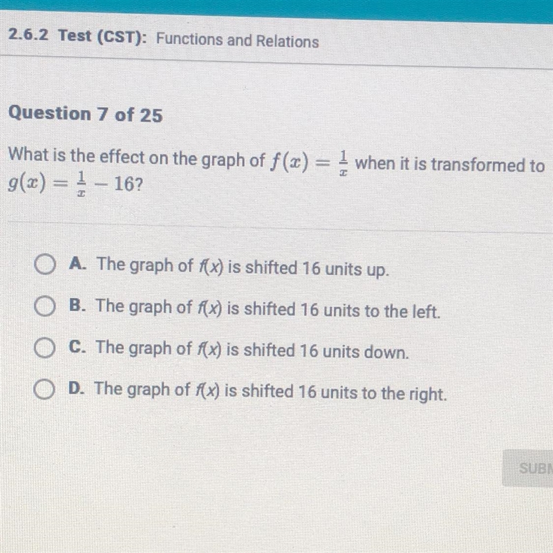 What is the effect on the graph of f(x) = 1 when it is transformed to g(x) = 1 – 162 O-example-1