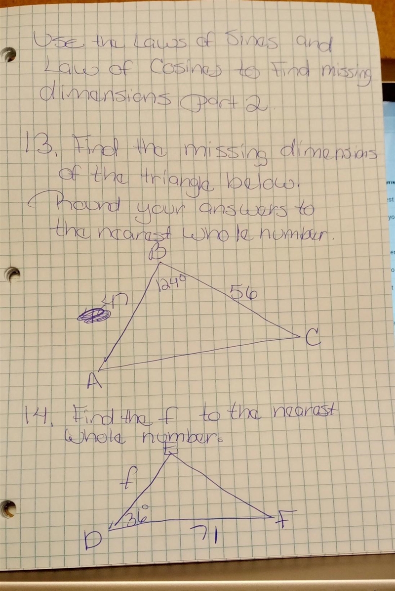 Use the laws of Sines and law of cosines to find missing Dimensions. Part 2​-example-1