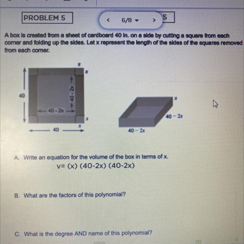 A box is created from a sheet of cardboard 40in. on a side by cutting a square from-example-1