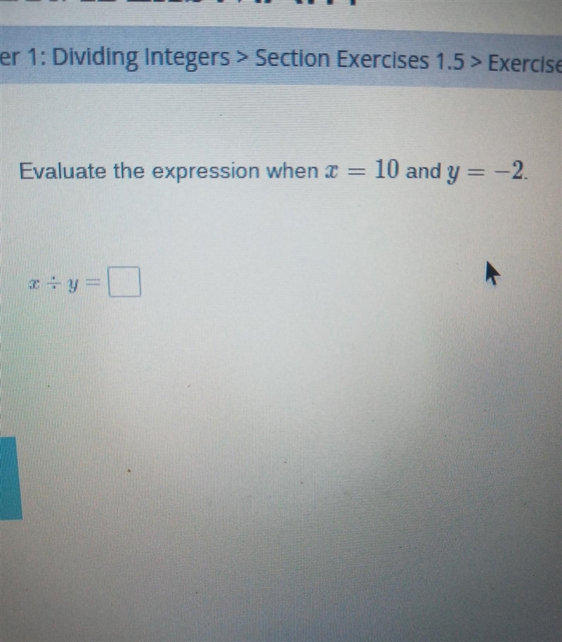 Evaluate the expression when x = 10 and y= -2​-example-1