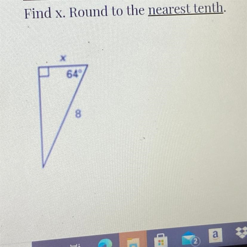 HELP! Find x. Round to the nearest tenth. 64 8-example-1