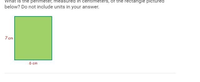 (HELP)What is the perimeter measured in centimeters of the rectangle pictured below-example-1