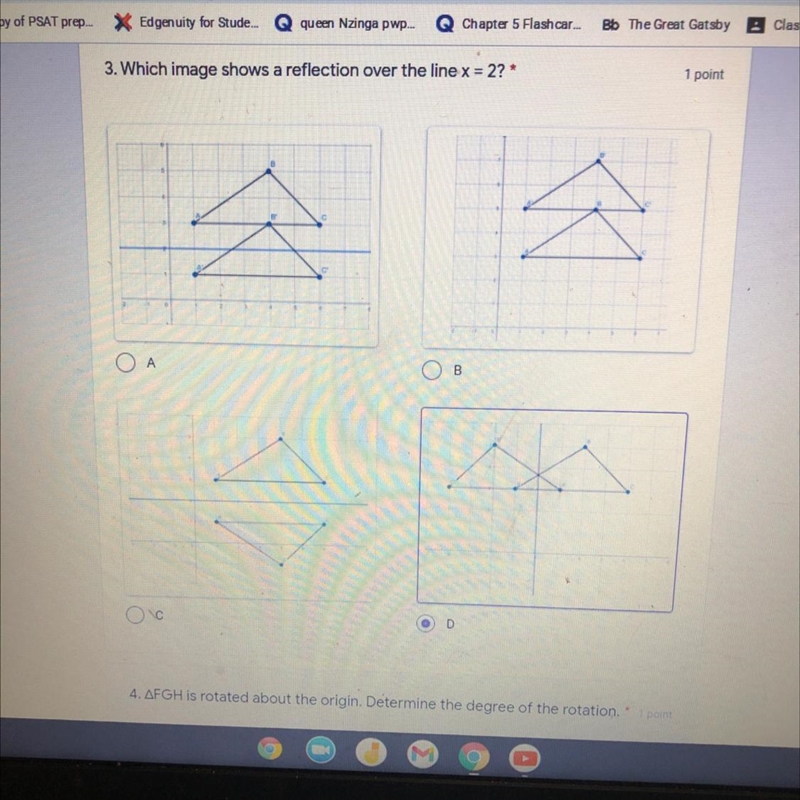 Pls HELP 3. Which image shows a reflection over the linex=2?-example-1