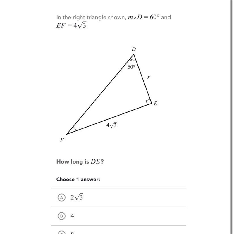 A. 2 sqrt 3 B. 4 C. 8 D. 4 sqrt 6 E. 12 Please help-example-1