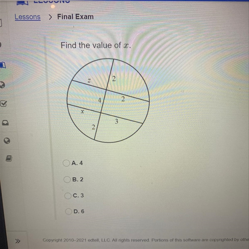 Find the value of x. A. 4 B. 2 C. 3 D. 6-example-1