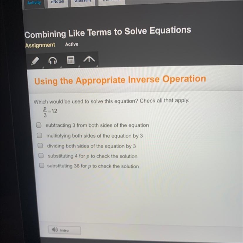 Which would be used to solve this equation? Check all that apply. р =12 3 - subtracting-example-1