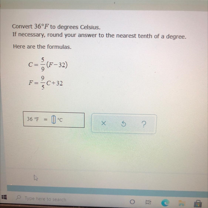 Convert 36°F to degrees Celsius. If necessary, round your answer to the nearest tenth-example-1