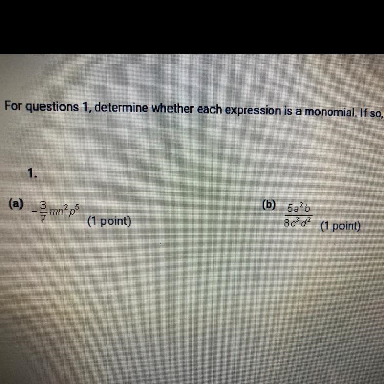 How do you find whether if it’s a monomial?-example-1