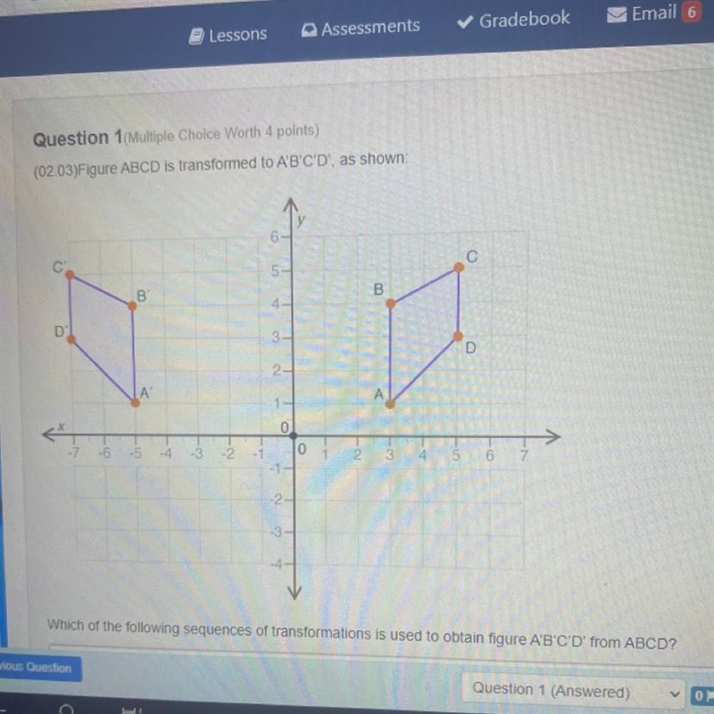 A.Reflection about the x-axis followed by a translation right by 2 units B.Reflection-example-1