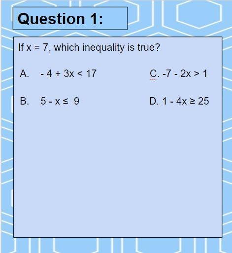 If x=7, which inequality is true?-example-1